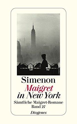 Maigret in New York (9783257238273) by Georges Simenon