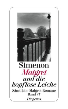 Maigret und die kopflose Leiche (9783257238471) by [???]