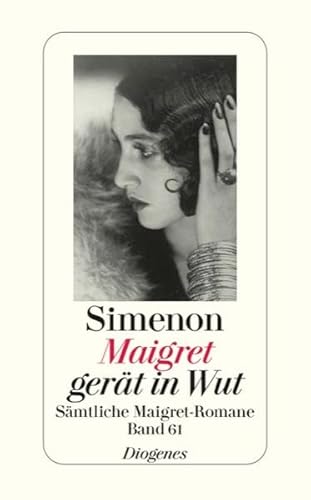 9783257238617: Maigret gert in Wut: Smtliche Maigret-Romane