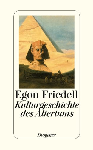 9783257238815: Kulturgeschichte des Altertums: Kulturgeschichte gyptens und des alten Orients / Kulturgeschichte Griechenlands