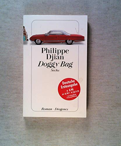 Beispielbild fr Doggy Bag Sechs - Roman zum Verkauf von Der Bcher-Br