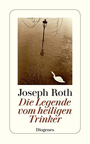 Die Legende vom heiligen Trinker (9783257239737) by Roth, Joseph