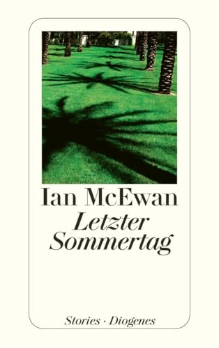Letzter Sommertag (9783257240139) by McEwan, Ian