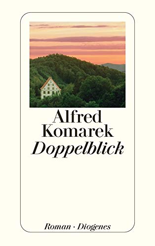 Doppelblick. Roman. - Komarek, Alfred [Bad Aussee, Österreich, 1945]