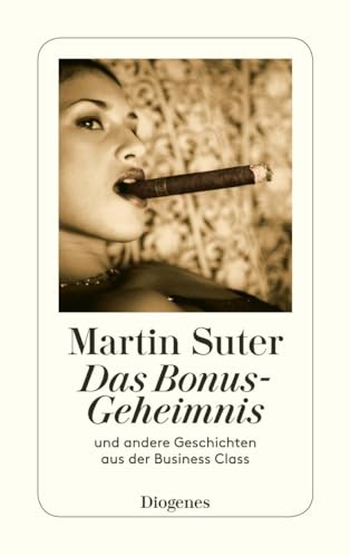 Stock image for Das Bonus-Geheimnis und andere Geschichten aus der Business Class for sale by Sammlerantiquariat