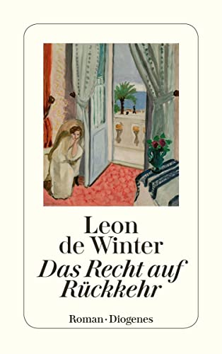 Das Recht auf RÃ¼ckkehr (German Edition) (9783257240627) by Winter Leon De