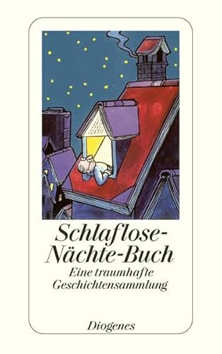 Schlaflose-Nächte-Buch: Eine traumhafte Geschichtensammlung (detebe)