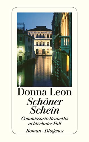 Beispielbild fr Sch�ner Schein: Commissario Brunettis achtzehnter Fall zum Verkauf von Wonder Book