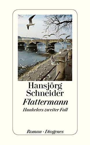 9783257242324: Flattermann: Hunkelers zweiter Fall