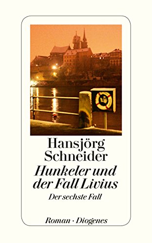 9783257242362: Schneider, H: Hunkeler und der Fall Livius