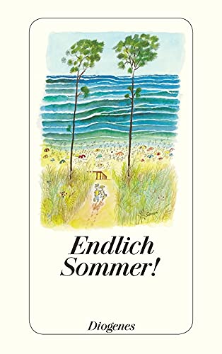 Beispielbild fr Endlich Sommer!: Ein Lesebuch zum Verkauf von medimops