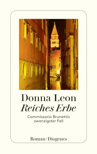 9783257242676: Reiches Erbe: Commissario Brunettis zwanzigster Fall