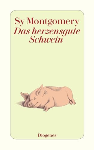 9783257245325: Das herzensgute Schwein