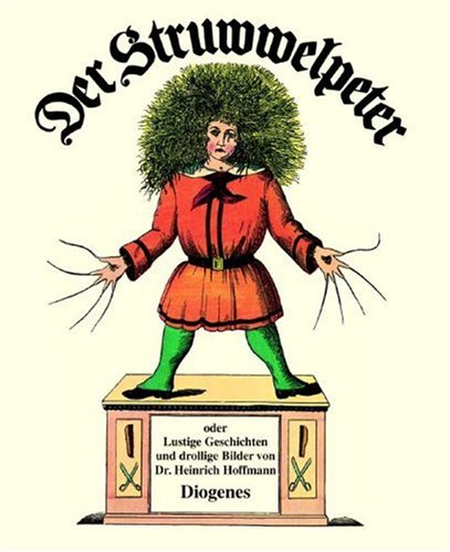 Imagen de archivo de Der Struwwelpeter. Lustige Geschichten und drollige Bilder. a la venta por ThriftBooks-Atlanta