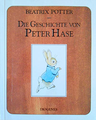 Die Geschichte von Peter Hase - Potter, Beatrix