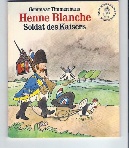 Stock image for Henne Blanche. Soldat des Kaisers for sale by medimops