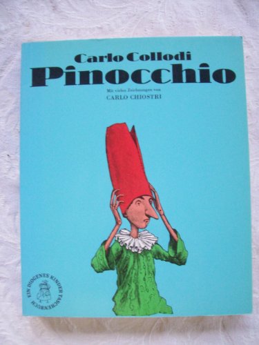 Pinocchio. Aus d. Ital. von Helga Legers. Mit d. Zeichn. von Carlo Chiostri, Diogenes-Taschenbuch...