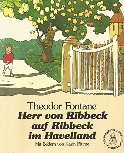 9783257250985: Herr von Ribbeck auf Ribbeck in Havelland. Gedicht