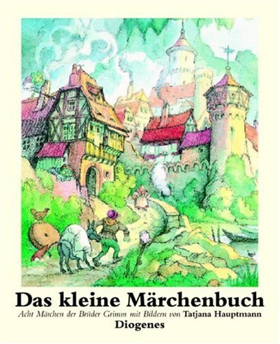 9783257251043: Title: Das kleine Mrchenbuch Sieben Mrchen der Gebrder Gr