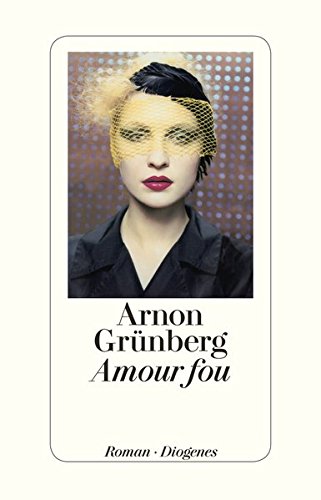Beispielbild fr Amour fou zum Verkauf von Ammareal