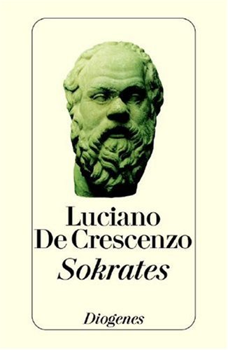 9783257700015: Sokrates, sein Leben und Denken.