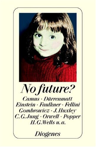 9783257701234: No future?