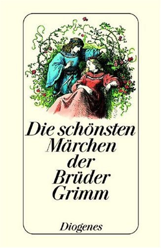 9783257701319: Die schnsten Mrchen der Brder Grimm