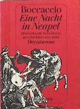 Imagen de archivo de Eine Nacht in Neapel - Drei Pikante Schelmengeschichten aus dem Decamerone a la venta por 3 Mile Island