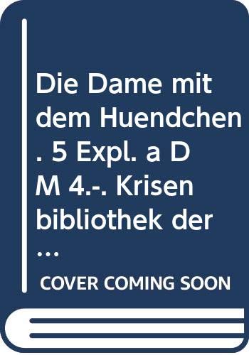 Beispielbild fr Die Dame mit dem Hndchen. Krisenbibliothek der Weltliteratur. Zwei Liebesgeschichten zum Verkauf von medimops