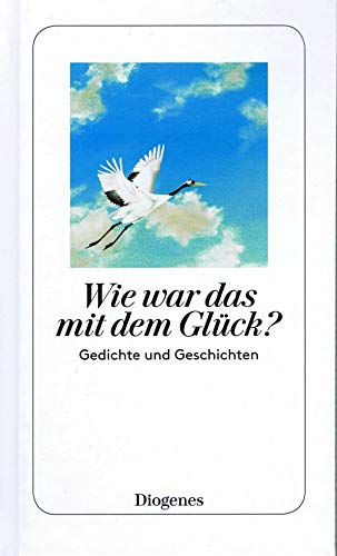 Stock image for Wie war das mit dem Glpck? for sale by Versandantiquariat Felix Mcke