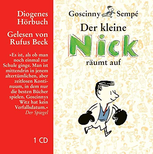 Der kleine Nick räumt auf. CD: 9 Geschichen aus Neues vom kleinen Nick - Goscinny, René, Sempé