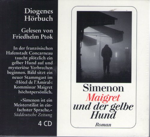 Maigret und der gelbe Hund. 4 CDs - Simenon, Georges