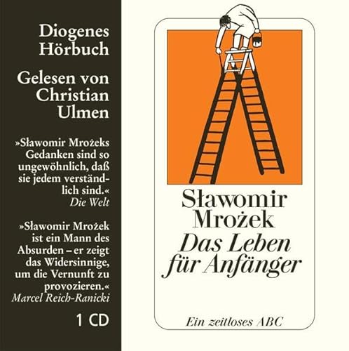 Das Leben für Anfänger. CD: Ein zeitloses ABC - Mrozek, Slawomir