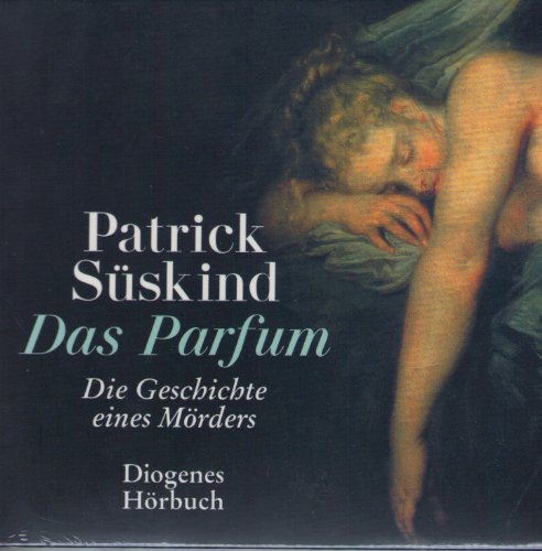 Das Parfüm by Patrick Süskind Das Parfüm by Patrick Süskind