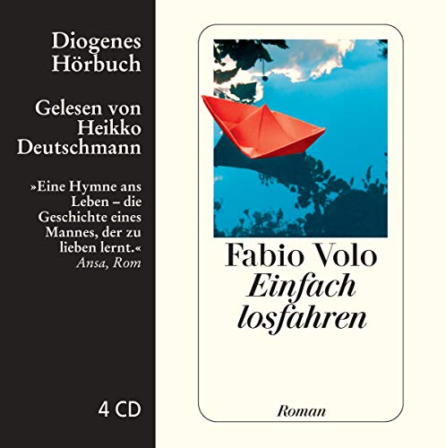 Beispielbild fr Einfach losfahren : Roman. Fabio Volo. Gelesen von Heikko Deutschmann. Aus dem Ital. von Peter Klss. Regie & Bearb.: Elisabeth Aoui / Diogenes-Hrbuch zum Verkauf von ABC Versand e.K.