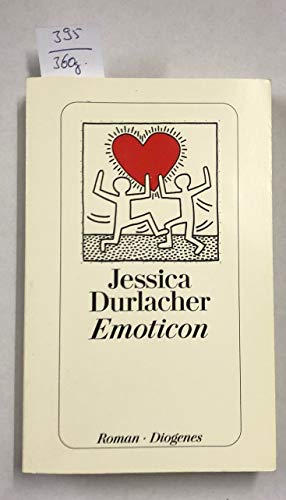 Beispielbild fr Emoticon - Roman (Taschenbuch) von Jessica Durlacher (Autor) zum Verkauf von Nietzsche-Buchhandlung OHG