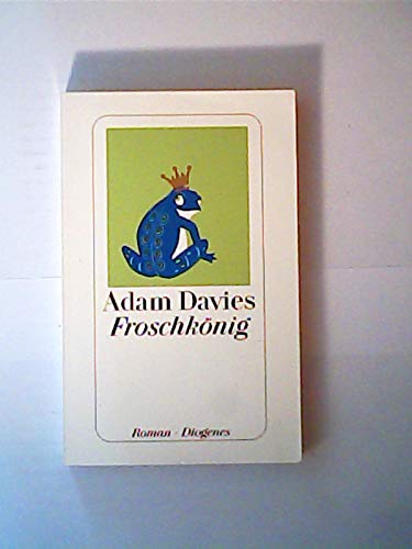 Beispielbild fr Froschknig - Roman zum Verkauf von Der Bcher-Br