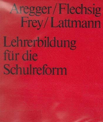 Stock image for Lehrerbildung fr die Schulreform. Modelle, Strategien, Resultate (Uni-Taschenbucher ; 437) for sale by Bernhard Kiewel Rare Books