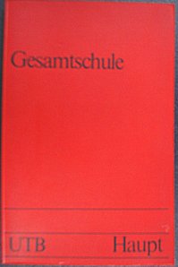 Beispielbild fr Gesamtschule : praktische Aspekte d. inneren Schulreform. zum Verkauf von Versandantiquariat Felix Mcke