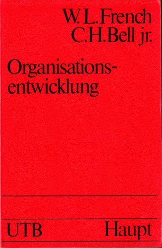 9783258023854: Organisationsentwicklung. Sozialwissenschaftliche Strategien zur Organisationsvernderung