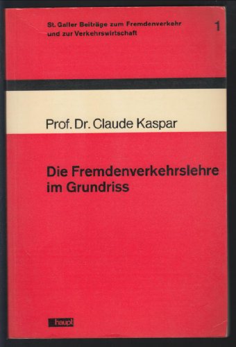 Beispielbild fr Die Fremdenverkehrslehre im Grundriss. zum Verkauf von Ammareal