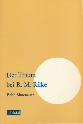 Beispielbild fr Der Traum bei R. M. Rilke (German Edition) zum Verkauf von Ammareal