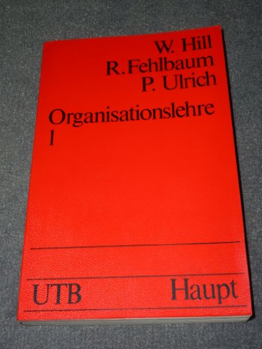 Beispielbild fr Organisationslehre 1 Ziele, Instrumente und Bedingungen der Organisation sozialer Systeme zum Verkauf von Versandantiquariat Felix Mcke