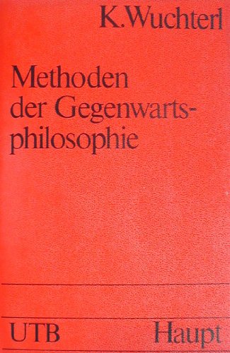 Beispielbild fr Methoden der Gegenwartsphilosophie (Uni-Taschenbucher ; 646) (German Edition) zum Verkauf von Zubal-Books, Since 1961