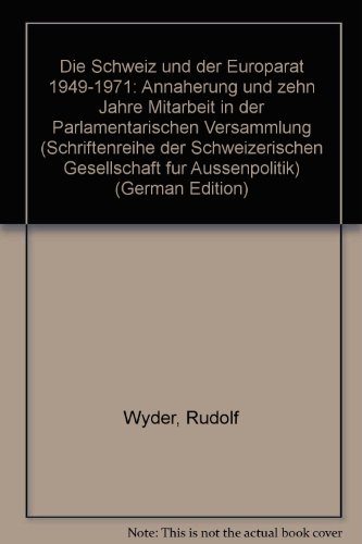 9783258033532: Die Schweiz und der Europarat 1949-1971. Annherung und zehn Jahre Mitarbeit in der parlamentarischen Versammlung