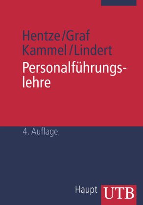 PERSONALFÜHRUNGSLEHRE - Grundlagen, Führungsstile, Funktionen und Theorien der Führung. Lehrbuch ...