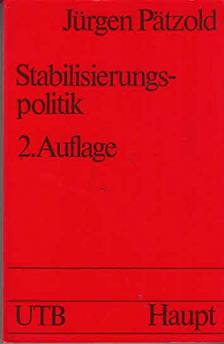 9783258038292: Stabilisierungspolitik. Grundlagen der nachfrage- und angebotsorientierten Wirtschaftspolitik. (Wirtschafts- und Sozialtexte)