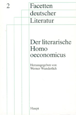 Stock image for Der literarische Homo oeconomicus for sale by medimops