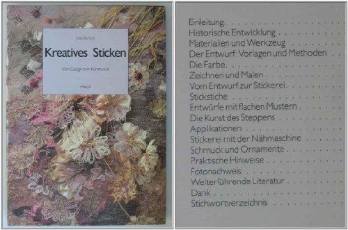 Kreatives Sticken. Vom Design zum Kunstwerk - Barton, Julia