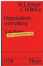 9783258042527: Organisationsentwicklung : sozialwissenschaftliche Strategien zur Organisationsvernderung. UTB 486 (3258042527) - W. L. French